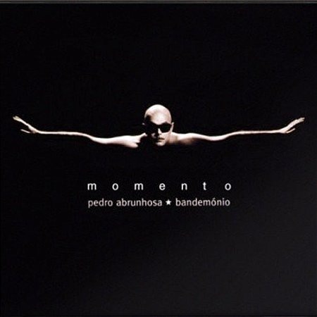 CD - Pedro Abrunhosa ★ Bandemónio – Momento
