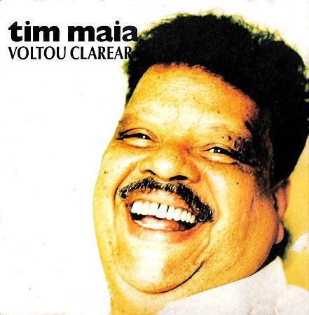 CD - Tim Maia – Voltou Clarear