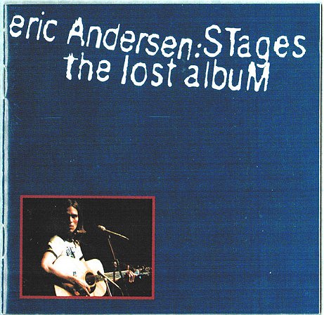 CD - Eric Andersen – Stages: The Lost Album