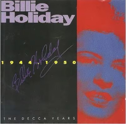 CD- Billie Holiday – The Decca Years 1944-1950