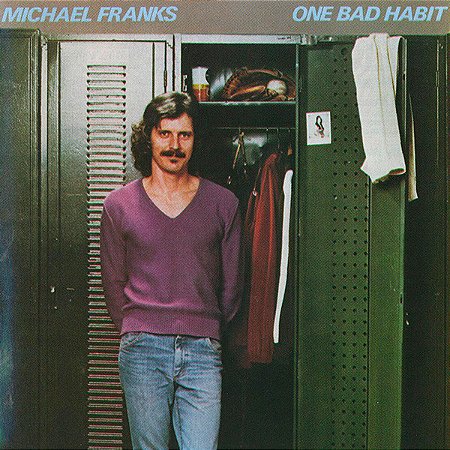CD - Michael Franks – One Bad Habit ( IMP - USA )
