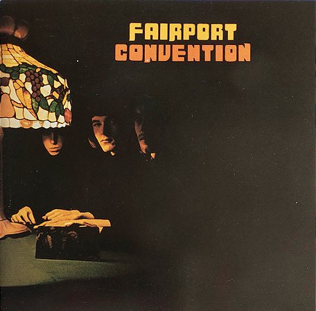 CD - Fairport Convention – Fairport Convention (Imp.U.S.A)