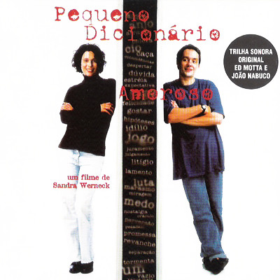CD - Pequeno Dicionário Amoroso / Soundtrack ( Ed Motta, João Nabuco )