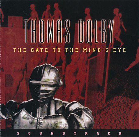 CD - Thomas Dolby – The Gate To The Mind's Eye Soundtrack ( Importado )