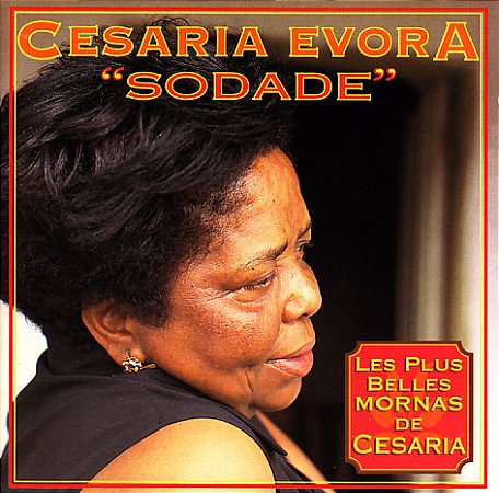 CD - Cesaria Evora – "Sodade"