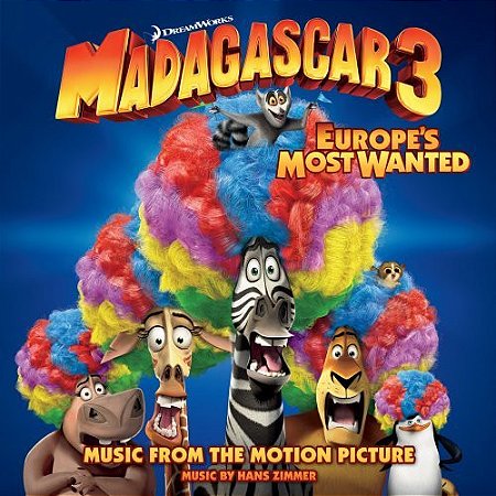 CD - Madagascar 3: Europe's Most Wanted (Music From The Motion Picture) ( Vários Artistas )