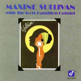 CD - Maxine Sullivan With The Scott Hamilton Quintet – Uptown ( IMP - USA )