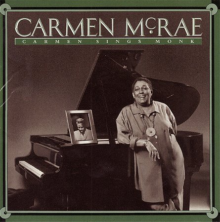 CD - Carmen McRae – Carmen Sings Monk ( IMP - USA  )