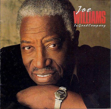 CD - Joe Williams – In Good Company ( IMP - USA )