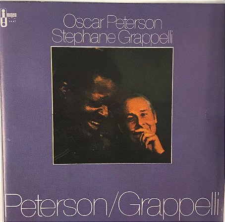 CD - Oscar Peterson & Stephane Grappelli Quartet – Oscar Peterson - Stephane Grappelli Quartet
