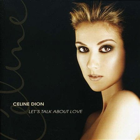CD - Celine Dion - Let's Talk About Love