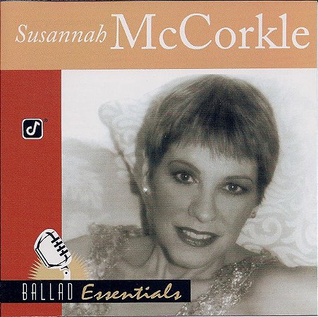 CD - Susannah McCorkle – Ballad Essentials (Imp.U.S.A)