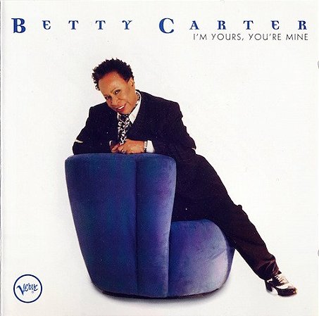 CD - Betty Carter – I'm Yours, You're Mine ( IMP - USA )