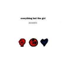 CD - Everything But The Girl - Acoustic - IMP (Sem contracapa)