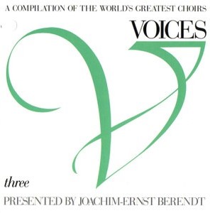 CD – Voices - A Compilation Of The World’s Greatest Choirs - Vol. 3 ( Vários Artistas )