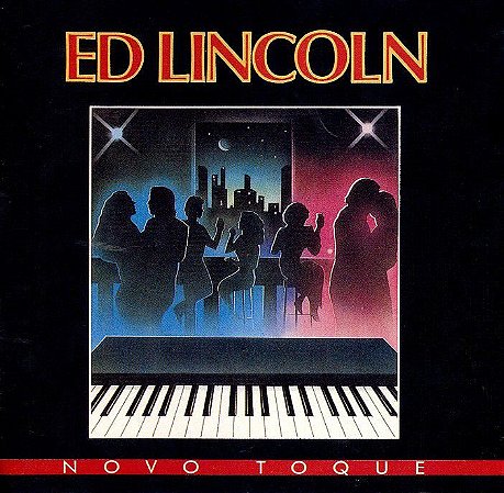 CD - Ed Lincoln - Novo Toque