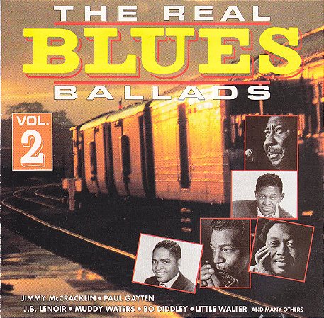 CD - The Real Blues Ballads - Volume 2 ( Vários Artistas )