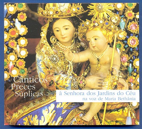 CD - Maria Bethânia – Cânticos Preces Súplicas À Senhora Dos Jardins Do Céu ( Digipak )