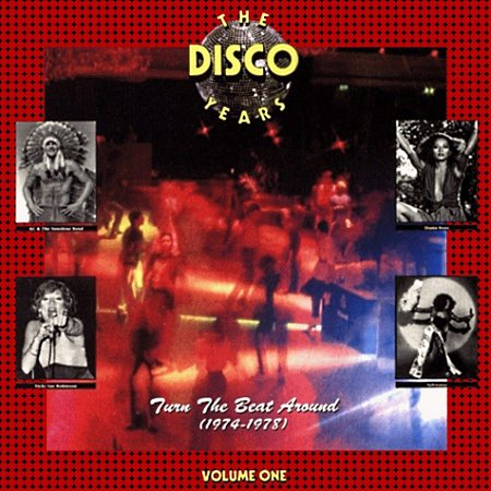 CD - The Disco Years, Vol. 1: Turn The Beat Around (1974-1978) - IMP  (Vários Artistas)