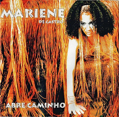 CD - Mariene De Castro – Abre Caminho