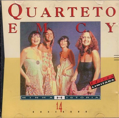 CD - Quarteto Em Cy (Coleção Minha História)