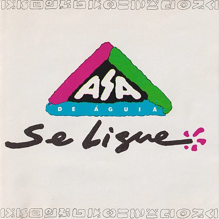 CD - Asa De Águia – Se Ligue (com a música "Não Tem Lua")