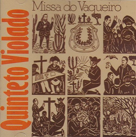 CD - Quinteto Violado – Missa Do Vaqueiro
