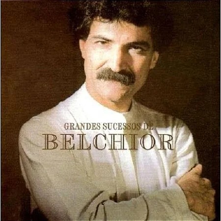 CD - Belchior – Grandes Sucessos de Belchior