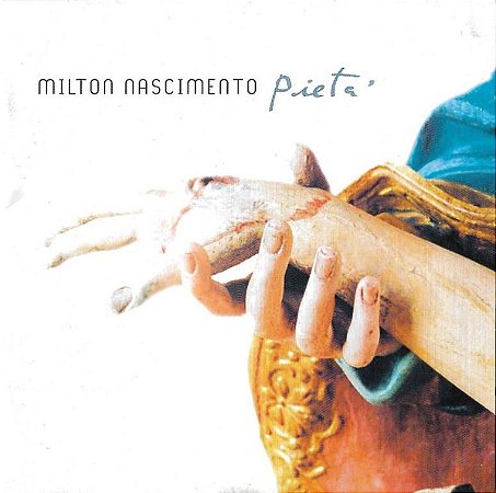 CD - Milton Nascimento – Pietá