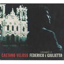 CD - Caetano Veloso ‎– Omaggio A Federico E Giulietta - Ao Vivo