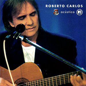 CD - Roberto Carlos - Acústico MTV