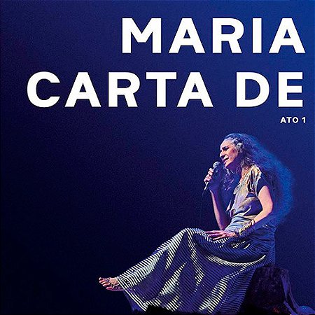 CD DUPLO - Maria Bethânia – ‎Carta de Amor Ato 1 y Ato 2