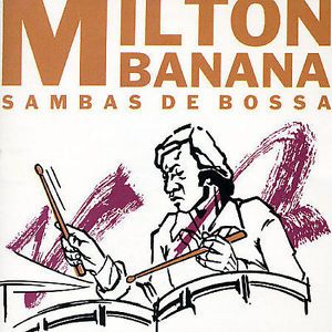 CD - Milton Banana - Sambas de Bossa