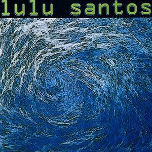 CD - Lulu Santos - Anti Ciclone Tropical