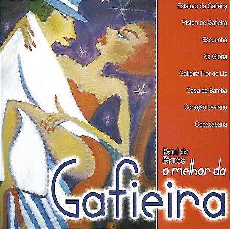 CD - Raul de Barros – O Melhor Da Gafieira
