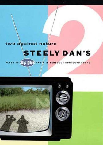 DVD - STEELY DAN'S TWO AGAINST NATURE
