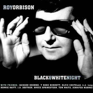 DVD - ROY ORBISON AND FRIENDS: A BLACK AND WHITE NIGHT