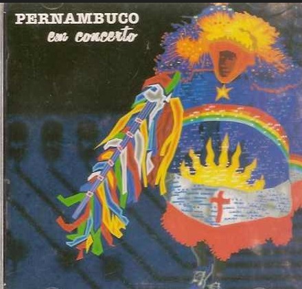 CD - Pernambuco Em Concerto ( Vários Artistas )