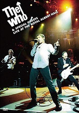 DVD - THE WHO AND SPECIAL GUESTS LIVE AT THE ROYAL ALBERT HALL,