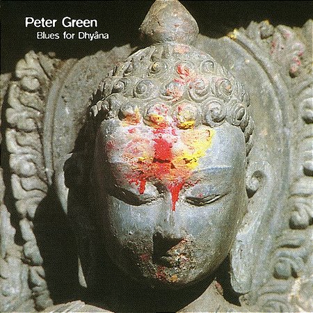 CD - Peter Green - Blues For Dhyâna - IMP