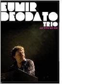 EUMIR DEODATO TRIO AO VIVO NO RIO