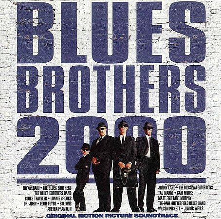 Various - Blues Brothers 2000 Original Motion Picture Soundtrack