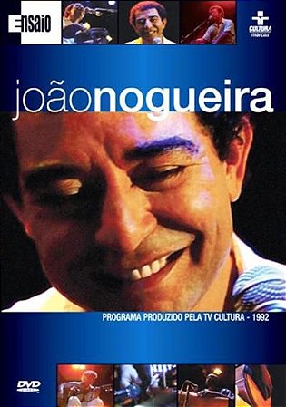 JOÃO NOGUEIRA : ENSAIO