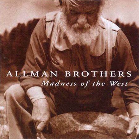 CD - The Allman Brothers Band - Madness Of The West - IMP