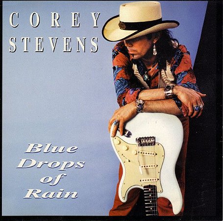 CD - Corey Stevens - Blue Drops of Rain - IMP