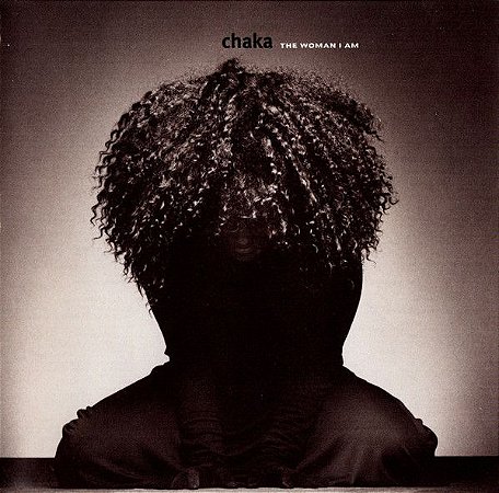 CD - Chaka Khan - The Woman I Am - IMP