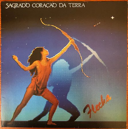 CD - Sagrado Coração Da Terra – Flecha (Com a Música "Flecha" Tema da Novela Que Rei Sou Eu? (Globo))