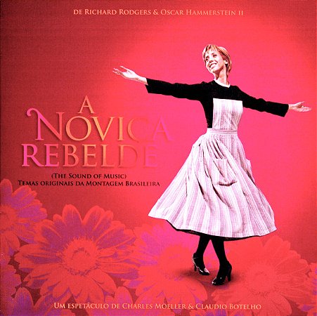 CD - A Noviça Rebelde - Temas Originais Da Montagem Brasileira (Vários Artistas)