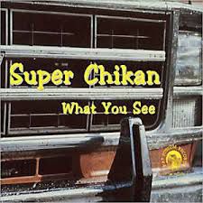 CD - Super Chikan - What You See (Digipack) - IMP
