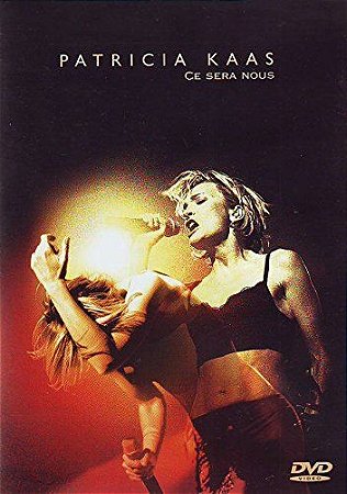 DVD -  CE SERA NOUS: PATRICIA KAAS